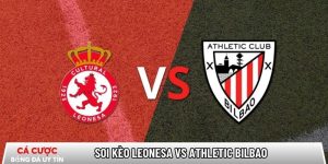 Soi kèo Leonesa vs Athletic Bilbao, 3h ngày 14/01 – Copa del Rey tại www.profundkontra.com