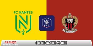 Soi kèo Nantes vs Nice, 00h00 ngày 12/01 – Coupe de France tại www.profundkontra.com