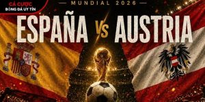 Soi kèo Tây Ban Nha vs Áo, 2h ngày 3/7 – World Cup 2026 tại www.profundkontra.com
